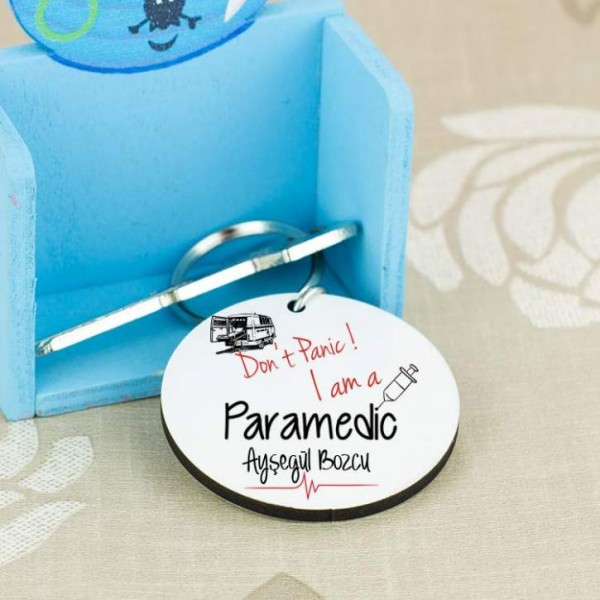 Dont Panic I M A Paramedic Anahtarlık